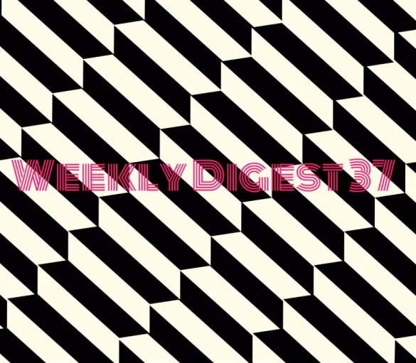 weekly 37 digest